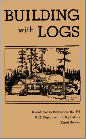 [Gutenberg 59380] • Building with Logs